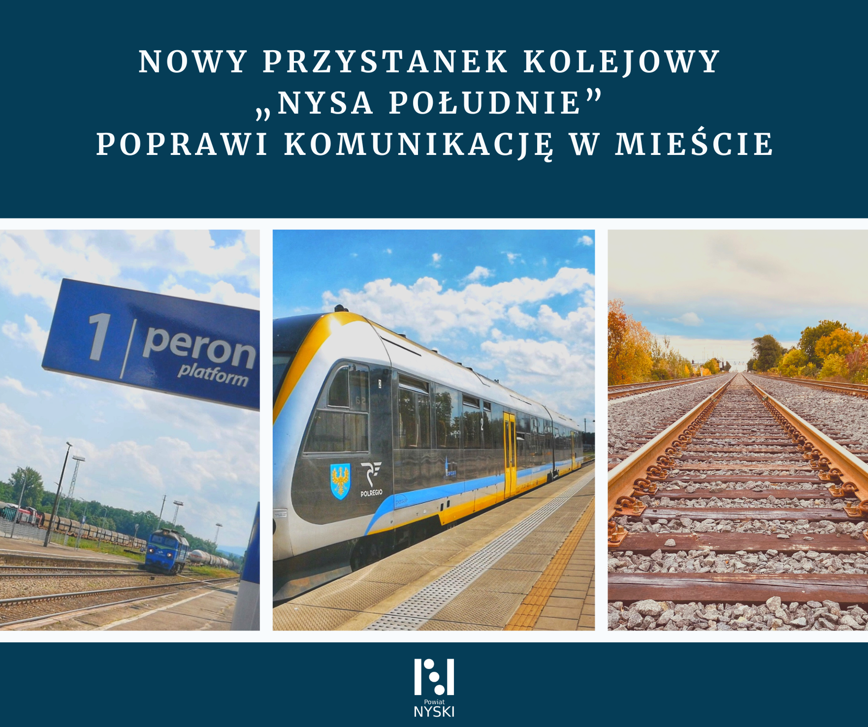 Nowy przystanek kolejowy &bdquo;Nysa Południe&rdquo; 